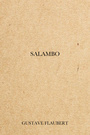 Couverture du livre Salambo - FLAUBERT GUSTAVE - 9782291607137