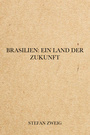 Couverture du livre Brasilien: Ein Land der Zukunft - ZWEIG STEFAN - 9782291607809
