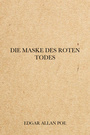 Couverture du livre Die Maske des roten Todes - POE ALLAN EDGAR - 9782291607939
