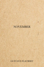 Couverture du livre November - FLAUBERT GUSTAVE - 9782291608196