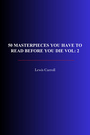 Couverture du livre 50 Masterpieces you have to read before you die vol: 2 - DUMAS ALEXANDRE - 9782291608578