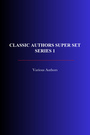 Couverture du livre Classic Authors Super Set Series 1 - TWAIN MARK - 9782291608714