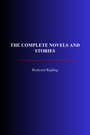 Couverture du livre The Complete Novels and Stories - KIPLING RUDYARD - 9782291609353