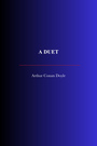 Couverture du livre A Duet - DOYLE CONAN ARTHUR - 9782291610458