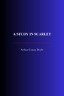Couverture du livre A Study in Scarlet - DOYLE CONAN ARTHUR - 9782291610465