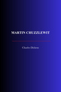 Couverture du livre Martin Chuzzlewit - DICKENS CHARLES - 9782291610885