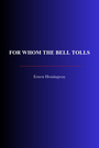 Couverture du livre For Whom the Bell Tolls - HEMINGWAY ERNEST - 9782291611257