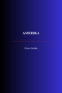 Couverture du livre Amerika - KAFKA FRANZ - 9782291611516