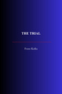 Couverture du livre The Trial - KAFKA FRANZ - 9782291611547