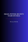 Couverture du livre Israel Potter: His Fifty Years of Exile. - MELVILLE HERMAN - 9782291612544