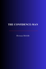 Couverture du livre The Confidence-Man - MELVILLE HERMAN - 9782291612605