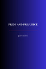 Couverture du livre Pride and Prejudice - AUSTEN JANE - 9782291613411