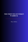 Couverture du livre The Fortunes of Perkin Warbeck - SHELLEY MARY - 9782291614760