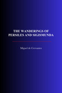 Couverture du livre The Wanderings Of Persiles And Sigismunda - Cervantes de Miguel - 9782291614821