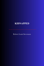 Couverture du livre Kidnapped - Stevenson Louis Robert - 9782291615828