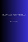 Couverture du livre Plain Tales from the Hills - KIPLING RUDYARD - 9782291616016