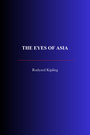 Couverture du livre The Eyes of Asia - KIPLING RUDYARD - 9782291616092