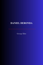 Couverture du livre Daniel Deronda - ELIOT GEORGE - 9782291616313