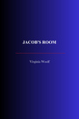 Couverture du livre Jacob's Room - WOOLF VIRGINIA - 9782291616450