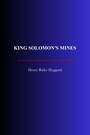 Couverture du livre King Solomon's Mines - Haggard Rider Henry - 9782291616511