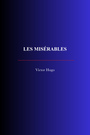 Couverture du livre Les Misérables - HUGO VICTOR - 9782291617693