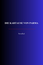 Couverture du livre Die Kartause von Parma - STENDHAL - 9782291618362