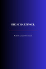 Couverture du livre Die Schatzinsel - Stevenson Louis Robert - 9782291618386