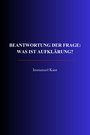 Couverture du livre Beantwortung der Frage: Was ist Aufklärung? - KANT IMMANUEL - 9782291618645