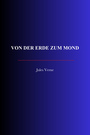 Couverture du livre Von der Erde zum Mond - VERNE JULES - 9782291619109