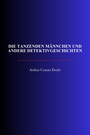 Couverture du livre Die tanzenden Männchen und andere Detektivgeschichten - DOYLE CONAN ARTHUR - 9782291619390