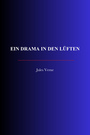 Couverture du livre Ein Drama in den Lüften - VERNE JULES - 9782291619505