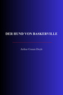 Couverture du livre Der Hund von Baskerville - DOYLE CONAN ARTHUR - 9782291620020