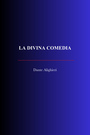 Couverture du livre La Divina Comedia - ALIGHIERI DANTE - 9782291620396
