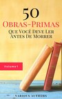 Couverture du livre 50 Obras-Primas Que Você Deve Ler Antes De Morrer Vol: 1 - FLAUBERT GUSTAVE - 9782291963813