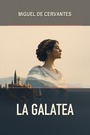 Couverture du livre La Galatea - de Cervantes Miguel - 9782291995050