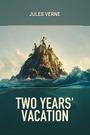 Couverture du livre Two Years' Vacation - VERNE JULES - 9782291995623