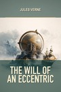 Couverture du livre The Will of an Eccentric - VERNE JULES - 9782291995647