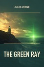 Couverture du livre The Green Ray - VERNE JULES - 9782291995753