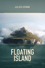 Couverture du livre Floating Island - VERNE JULES - 9782291995975