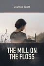 Couverture du livre The Mill on the Floss - ELIOT GEORGE - 9782291998105