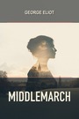 Couverture du livre Middlemarch - ELIOT GEORGE - 9782291998150
