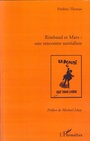 Couverture du livre Rimbaud et Marx : une rencontre surréaliste - Thomas Frédéric - 9782296039599