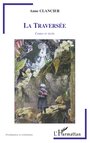 Couverture du livre La traversée - CLANCIER ANNE - 9782296083868