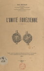 Couverture du livre L'unité forézienne - RENAUD JEAN - 9782307011972