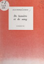 Couverture du livre De lumière et de sang - Laurens Jean-Pierre - 9782307388579