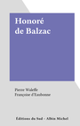 Couverture du livre Honoré de Balzac - d'Eaubonne Françoise - 9782307087564