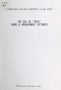 Couverture du livre Un cas de "folie" dans le mouvement lettriste - ISOU ISIDORE - 9782307146179