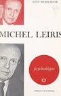 Couverture du livre Michel Leiris - BOYER ALAIN-MICHEL - 9782307185178