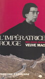Couverture du livre L'impératrice rouge - d'Eaubonne Françoise - 9782307227441