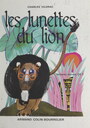 Couverture du livre Les lunettes du lion - VILDRAC CHARLES - 9782307584308